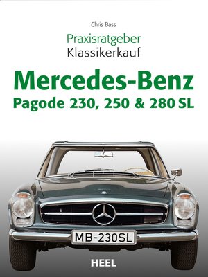 cover image of Praxisratgeber Klassikerkauf Mercedes-Benz Pagode 230, 250 & 280 SL